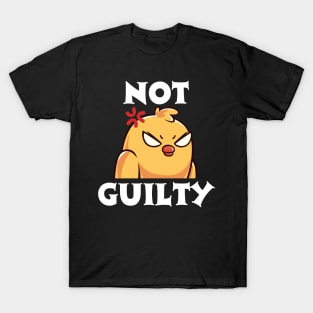 Not Guilty chicken T-Shirt